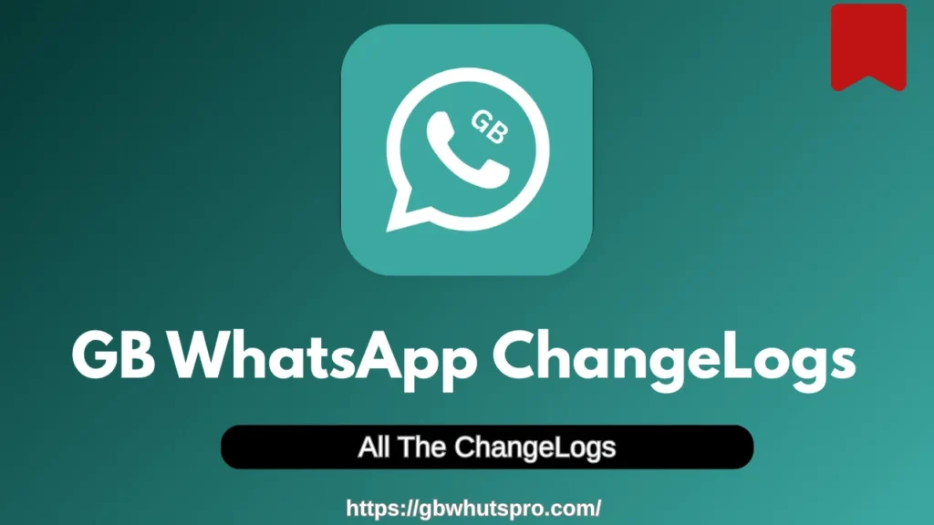GB WhatsApp ChangeLogs